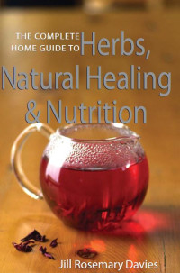 Image of The Complete Home Guide to Herbs, Natural Healing, and Nutrition