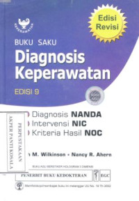 Image of Buku saku diagnosis keperawatan: diagnosis NANDA, intervensi NIC dan kriteria hasil NOC (= Prentice Hall nursing diagnosis handbook; 9/E; 2009)