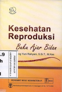 Image of Kesehatan reproduksi: buku ajar bidan