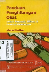 Image of Panduan penghitungan obat untuk perawat, bidan dan praktisi kesehatan