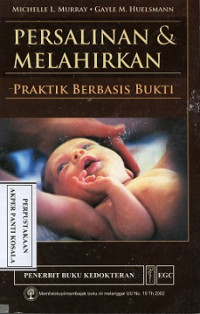 Image of Persalinan dan melahirkan: praktik berbasis bukti