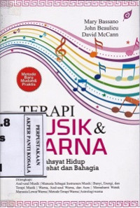 Image of Terapi Musik & Warna : Cara Dasyat Hidup Lebih Sehat dan Bahagia