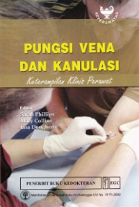 Image of Pungsi vena dan kanulasi : keterampilan klinis perawat (=Venepuncture and canulation : essential clinical skills for nurses;2011)