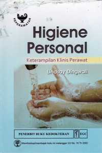 Image of Higiene personal : ketrampilan klinis perawat (= Personal hygiene care : essential clinical skill for nurses)
