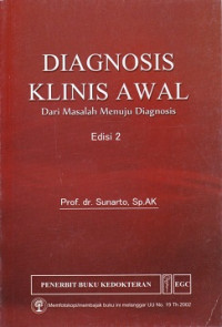 Image of Diagnosis klinis awal : dari masalah menuju diagnosis