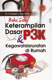 Image of Buku saku keterampilan dasar P3K & kegawatdaruratan di rumah