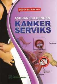 Image of Asuhan ibu dengan kanker serviks