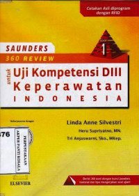 Image of Saunders 360 Review Untuk UJi Kompetensi DIII Keperawatan Indonesia