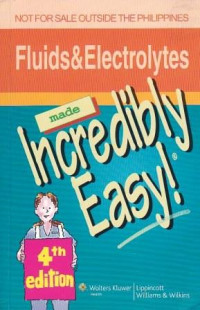 Image of Fluids & Electrolytes Made Incredibly Easy!