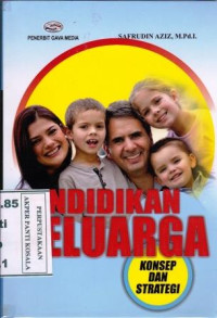Image of Pendidikan Keluarga : konsep dan strategi