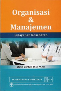 Image of Organisasi & Manajemen Pelayanan Kesehatan