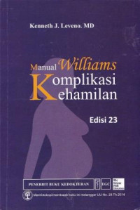 Image of Manual Williams Komplikasi Kehamilan Edisi 23