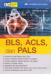 Image of Seri Panduan Klinis BLS, ACLS, dan PALS