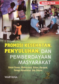 Image of Promosi Kesehatan, Penyuluhan, Dan Pemberdayaan Masyarakat