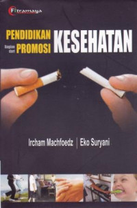 Image of Pendidikan Kesehatan Bagian Dari Promosi Kesehatan