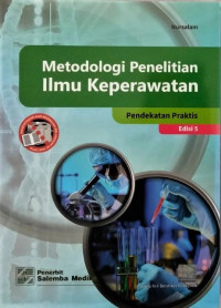 Image of Metodologi Penelitian Ilmu Keperawatan Edisi 5 : pendekatan praktis