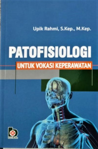 Image of Patofisiologi Untuk Vokasi Keperawatan