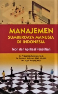 Image of Manajemen Sumberdaya Manusia di Indonesia : teori dan aplikasi penelitian