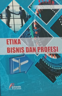 Image of Etika Bisnis Dan Profesi