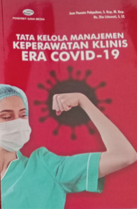 Image of Tata Kelola Manajemen Keperawatan Klinis Era Covid-19