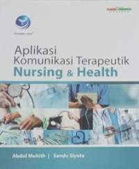 Image of Aplikasi Komunikasi Terapeutik Nursing & Health