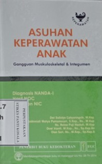 Image of Asuhan Keperawatan Anak - Gangguan Muskuloskeletal & Integumen