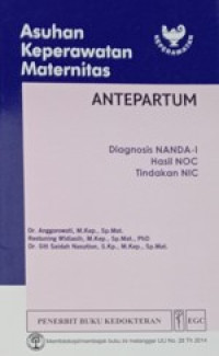 Image of Asuhan Keperawatan Maternitas - Antepartum : diagnosis NANDA-I , hasil NOC, tindakan NIC