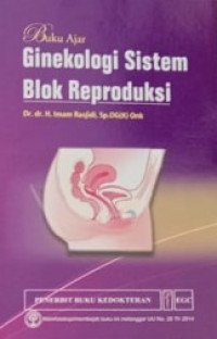 Image of Buku Ajar Ginekologi Sistem Blok Reproduksi