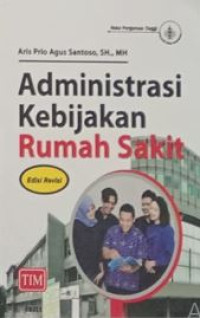 Image of Administrasi Kebijakan Rumah Sakit