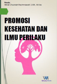 Image of e book - Promosi Kesehatan Dan Ilmu Perilaku