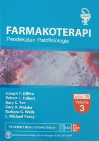 Image of Farmakoterapi : Pendekatan Patofisiologis Edisi 10 Volume 3