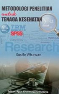 Image of Metodologi Penelitian Untuk Tenaga Kesehatan