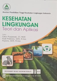 Image of Kesehatan Lingkungan : teori dan aplikasi