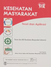 Image of Kesehatan Masyarakat : teori dan aplikasi