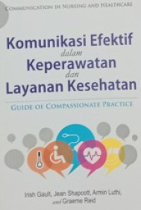Image of Komunikasi Efektif Dalam Keperawatan Dan Layanan Kesehatan
