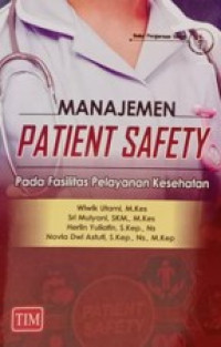 Image of Manajemen Patient Safety Pada Fasilitas Pelayanan Kesehatan