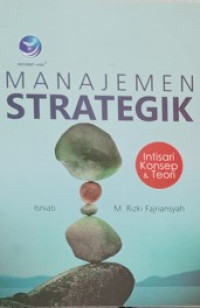 Image of Manajemen Strategik : intisari konsep & teori