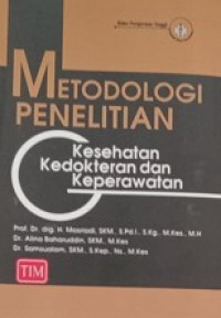 Image of Metodologi Penelitian Kesehatan Kedokteran dan Keperawatan