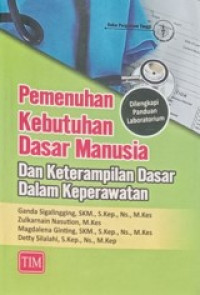 Image of Pemenuhan Kebutuhan Dasar Manusia Dan Keterampilan Dasar Dalam Keperawatan